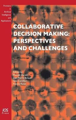 Collaborative Decision Making: Perspectives and Challenges