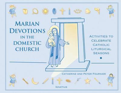 Marian Devotions in the Domestic Church