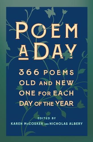 Poem a Day: 366 Poems, Old and New - One for Each Day of the Year