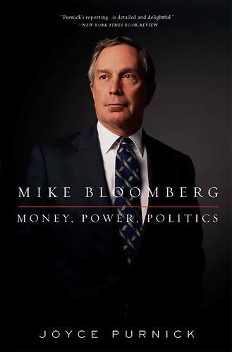 Mike Bloomberg: Money, Power, Politics
