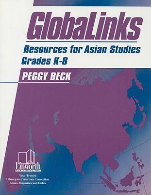 GlobaLinks: Resources for Asian Studies, Grades K-8