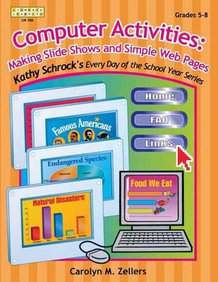 Computer Activities: Making Slide Shows and Simple Web Pages