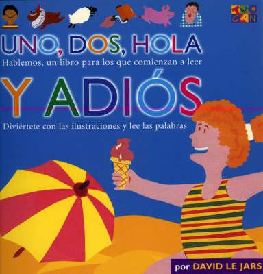 Uno, Dos, Hola y Adios