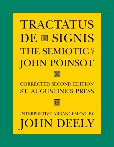 Tractatus de Signis – The Semiotic of John Poinsot