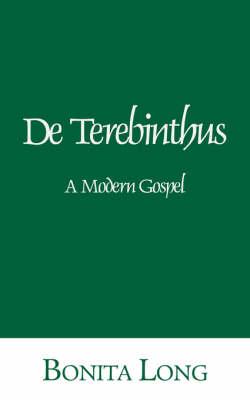 de Terebinthus: A Modern Gospel
