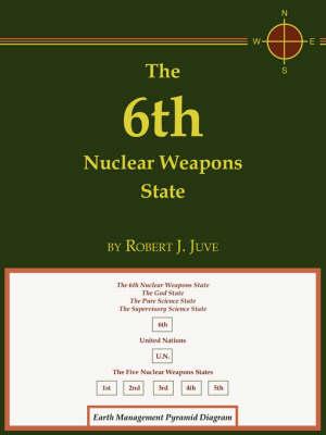 The 6th Nuclear Weapons State