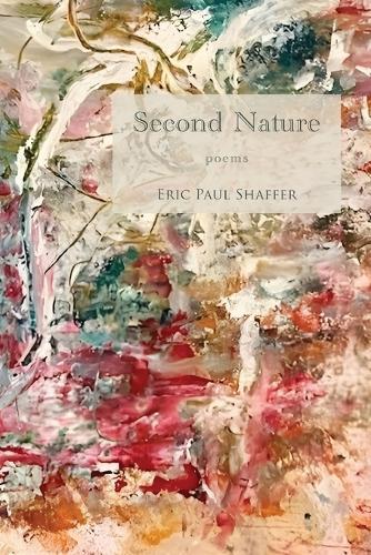 Second Nature: Poems