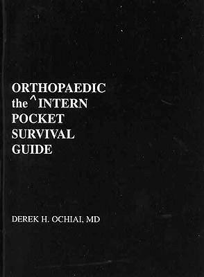 The Orthopaedic Intern Pocket Survival Guide
