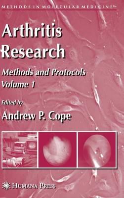 Arthritis Research: Volume 1: Methods and Protocols