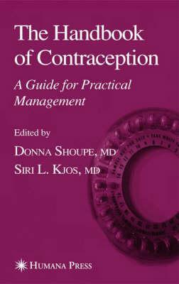 The Handbook of Contraception: A Guide for Practical Management