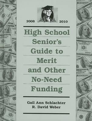 High School Senior's Guide to Merit and Other No-Need Funding