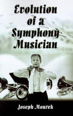 Evolution of a Symphony Musician