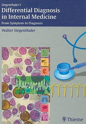 Differential Diagnosis in Internal Medicine: From Symptom to Diagnosis