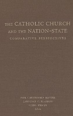 The Catholic Church and the Nation-State: Comparative Perspectives