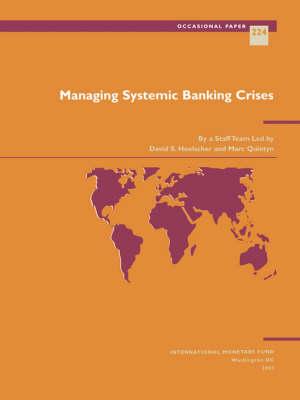Managing Systemic Banking Crises