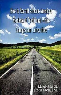 How to Recruit African-American Students at Traditional White Colleges and Universities