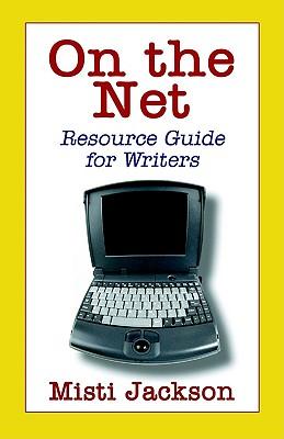 On the Net, Resource Guide for Writers
