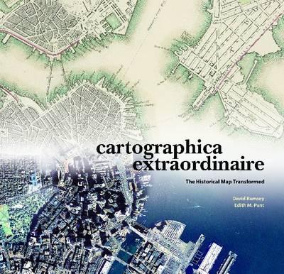 Cartographica Extraordinaire: The Historical Map Transformed
