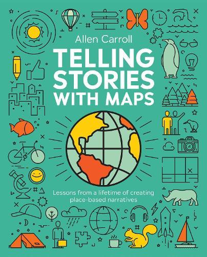 Telling Stories with Maps: Transforming Data into Engaging Visual Stories
