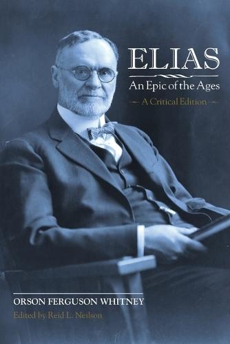 Elias-An Epic of the Ages: A Critical Edition