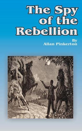 The Spy of the Rebellion