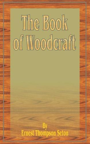 The Book of Woodcraft