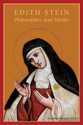 Edith Stein: Philosopher and Mystic