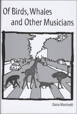 Of Birds, Whales, and Other Musicians: An Introduction to Zoomusicology