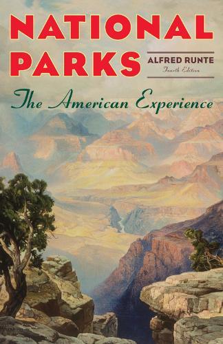 National Parks: The American Experience