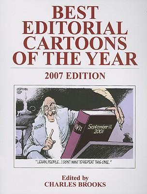 Best Editorial Cartoons of the Year: 2007 Edition