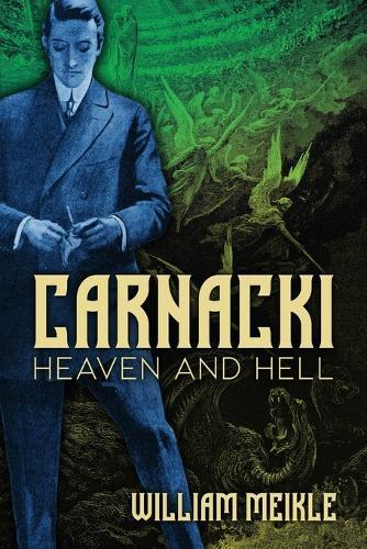 Carnacki: Heaven and Hell