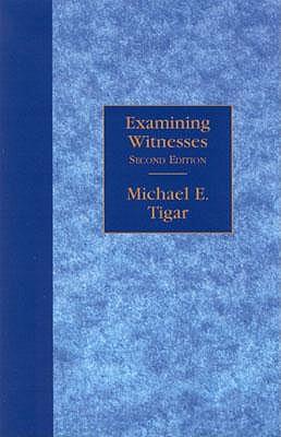 Examining Witnesses