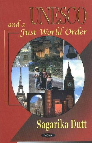 Unesco & a Just World Order