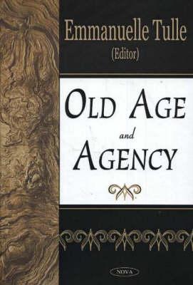 Old Age and Agency