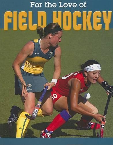 For the Love of Field Hockey