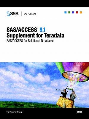 SAS/ACCESS 9.1 Supplement for Teradata (SAS/ACCESS for Relational Databases)