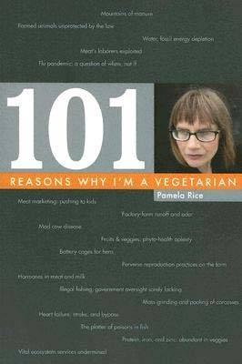 101 Reasons Why I'm a Vegetarian