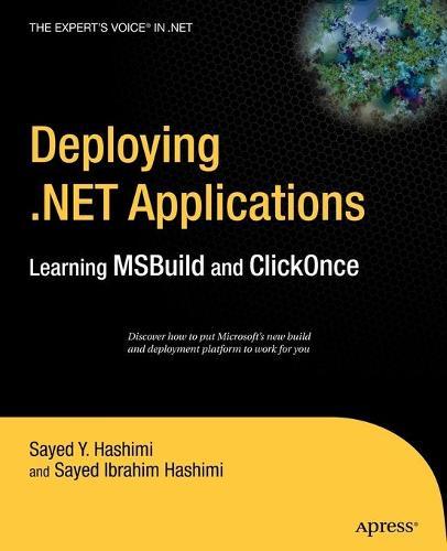 Deploying .NET Applications: Learning MSBuild and ClickOnce
