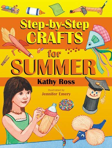 Step-by-Step Crafts for Summer