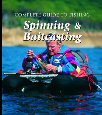 Spinning and Baitcasting