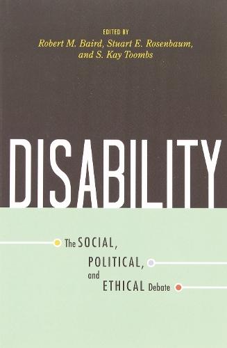 Disability: The Social, Political, and Ethical Debate
