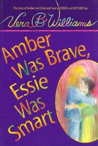 Amber Was Brave, Essie Was Smart (1 Hardcover/1 CD)