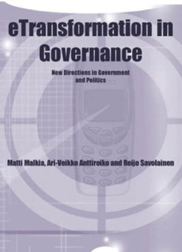 Etransformation in Governance: New Directions in Government and Politics
