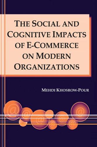 The Social and Cognitive Impacts of e-Commerce on Modern Organizations