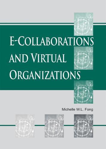 e-Collaborations and Virtual Organizations