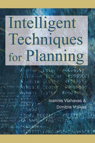 Intelligent Techniques for Planning