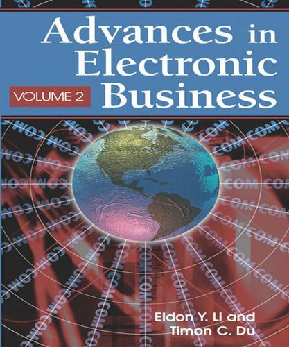 Advances in Electronic Business: Volume Two