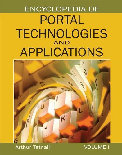 Encyclopedia of Portal Technologies and Applications