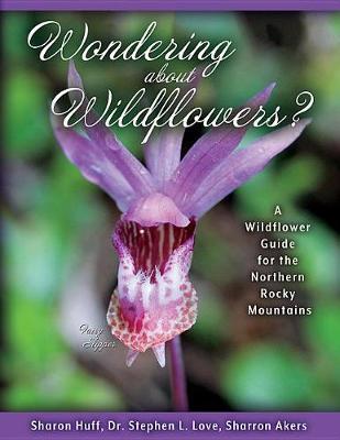 Wondering about Wildflowers?