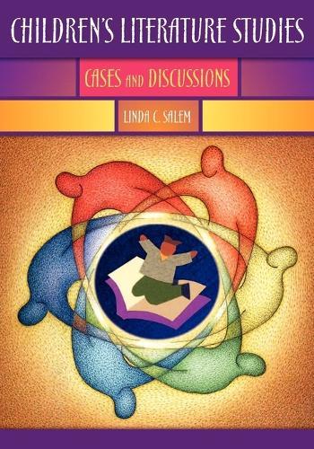 Children's Literature Studies: Cases and Discussions